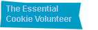 The Essential Cookie Volunteer